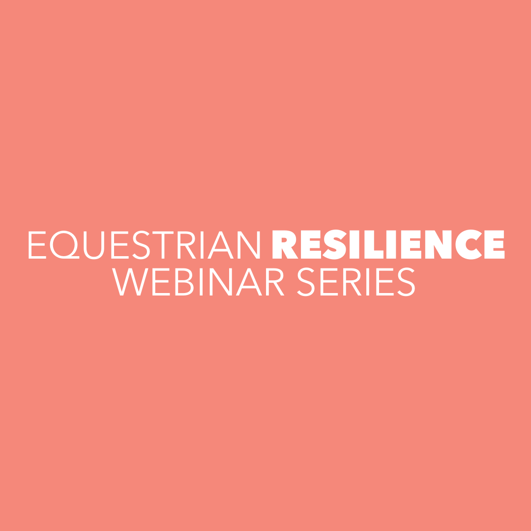 Equestrian Masterclass Resilience Webinar